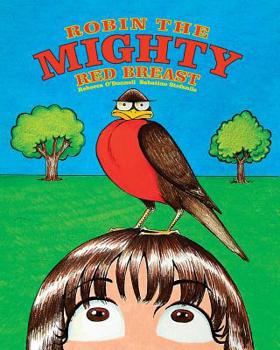 Paperback Robin The Mighty Red Breast Book