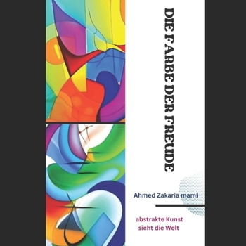Paperback Die Farbe der Freude [German] Book