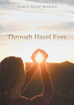 Paperback Through Hazel Eyes Book