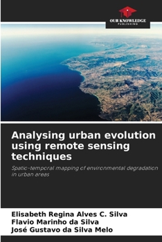 Paperback Analysing urban evolution using remote sensing techniques Book