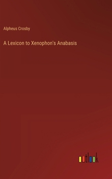 A Lexicon to Xenophon's Anabasis
