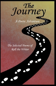 Paperback The Journey: A Poetic Adventure Book