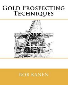 Paperback Gold Prospecting Techniques Book