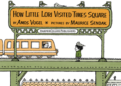 Hardcover How Little Lori Visited Times Square Book
