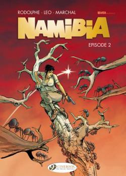 Namibia - Episode 2 - Book #2 of the Namibia