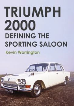 Paperback Triumph 2000: Defining the Sporting Saloon Book