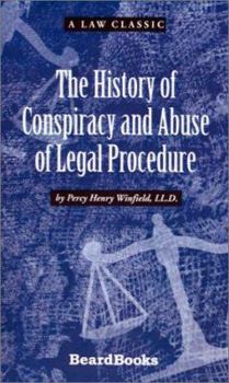 Paperback The History of Conspiracy and Abuse of Legal Procedure Book