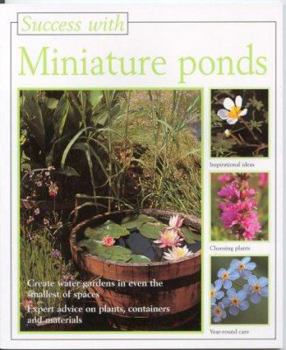 Paperback Success with Miniature Ponds (Success With...) Book