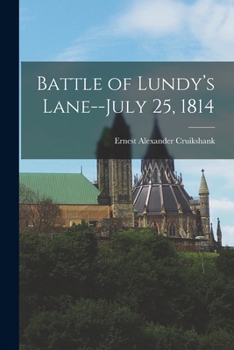 Paperback Battle of Lundy's Lane--July 25, 1814 Book