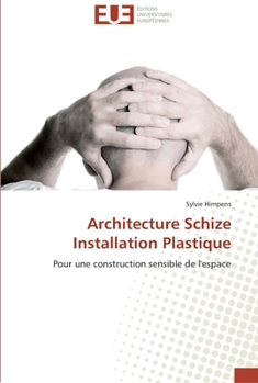 Paperback Architecture schize installation plastique [French] Book