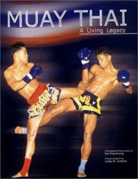 Paperback Muay Thai: A Living Legacy Book