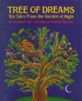 Hardcover Tree of Dreams: Ten Tales from the Garden of Night Book
