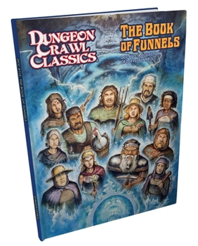 Dungeon Crawl Classics #115: The Book of Funnels