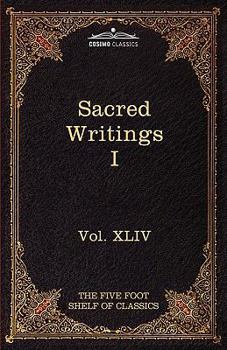 Paperback Sacred Writings I: Confucian, Hebrew, Christian: The Five Foot Shelf of Classics, Vol. XLIV (in 51 Volumes) Book