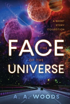 Paperback The Face of the Universe: A Short Story Collection Book