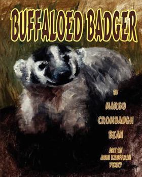 Paperback Buffaloed Badger [Large Print] Book