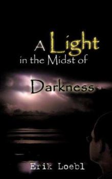 Paperback A Light in the Midst of Darkness Book