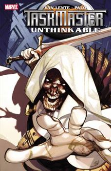 Taskmaster: Unthinkable (Taskmaster - Book  of the Taskmaster: Collected Editions
