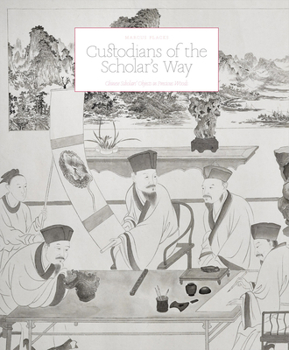 Paperback Custodians of the Scholar's Way: Chinese Scholars' Objects in Precious Woods Book