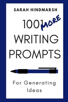 Paperback 1001 More Writing Prompts for Generating Ideas Book