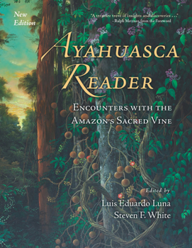 Paperback Ayahuasca Reader: Encounters with the Amazon's Sacred Vine Book
