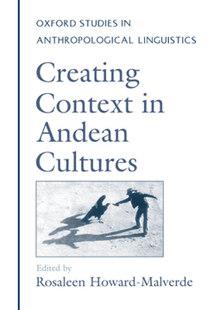 Paperback Creating Context in Andean Cultures Book