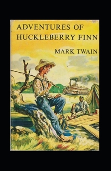 Paperback The Adventures of Huckleberry Finn Annotated Book