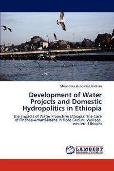 Paperback Development of Water Projects and Domestic Hydropolitics in Ethiopia Book