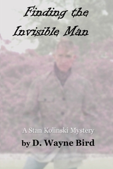 Paperback Finding the Invisible Man: A Stan Kolinski Mystery Book
