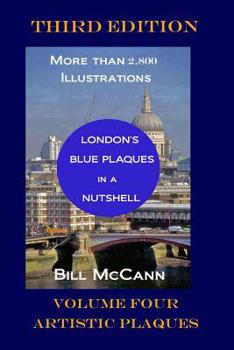 Paperback London's Blue Plaques in a Nutshell Volume 4: Artistic Plaques Book