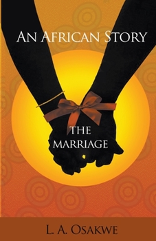 Paperback An African Story: The Marriage Book