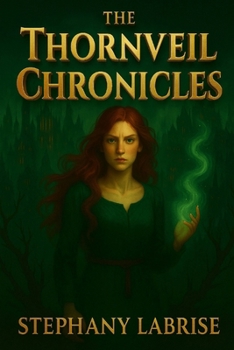 Paperback The Thornveil Chronicles Book