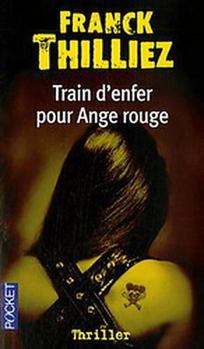 Train d'enfer pour Ange rouge (Pocket thriller) - Book #1 of the Franck Sharko
