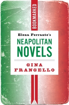 Paperback Elena Ferrante's Neapolitan Novels: Bookmarked Book