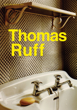 Thomas Ruff: Photographs 1979-2011: A Film by Ralph Goertz
