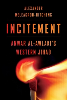 Hardcover Incitement: Anwar Al-Awlaki's Western Jihad Book