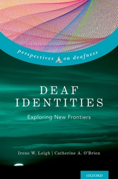 Hardcover Deaf Identities: Exploring New Frontiers Book