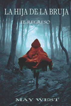 Paperback La Hija de la Bruja: El Regreso [Spanish] Book