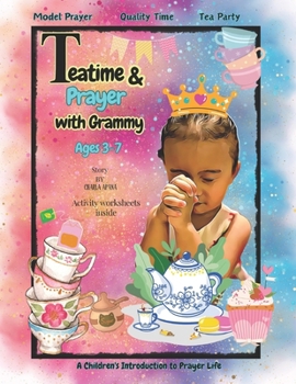 Paperback Teatime & Prayer with Grammy Book