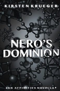 Paperback Nero's Dominion: An Affinities Novella Book