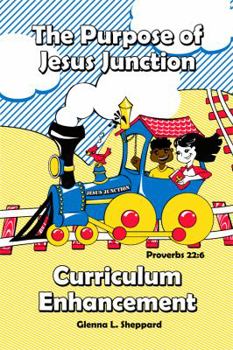 Paperback The Purpose of Jesus Junction ''Curriculum Enhancement'' Book