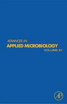 Hardcover Advances in Applied Microbiology: Volume 61 Book