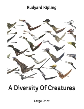 A Diversity Of  Creatures: Large Print