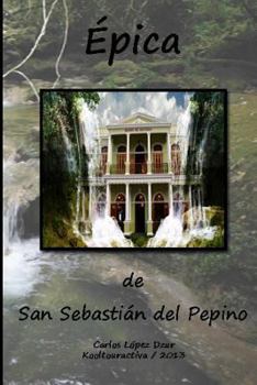 Paperback Epica de San Sebastian del Pepino [Spanish] Book