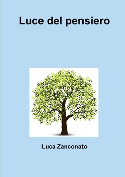 Paperback Luce del pensiero [Italian] Book