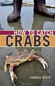 Paperback How to Catch Crabs Book