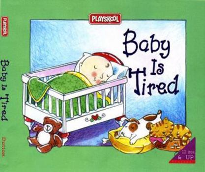 Hardcover Baby Is Tired Book