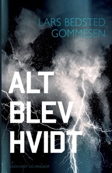 Paperback Alt blev hvidt [Danish] Book