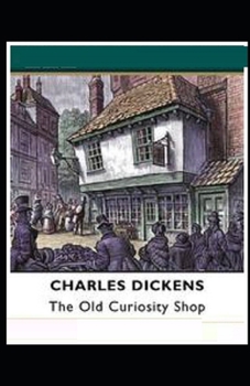Paperback The Old Curiosity Shop Illustrated Book
