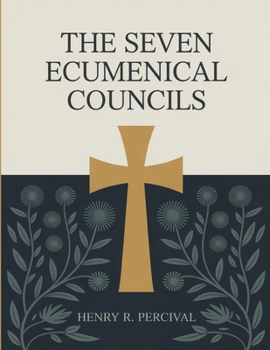 Paperback The Seven Ecumenical Councils Book